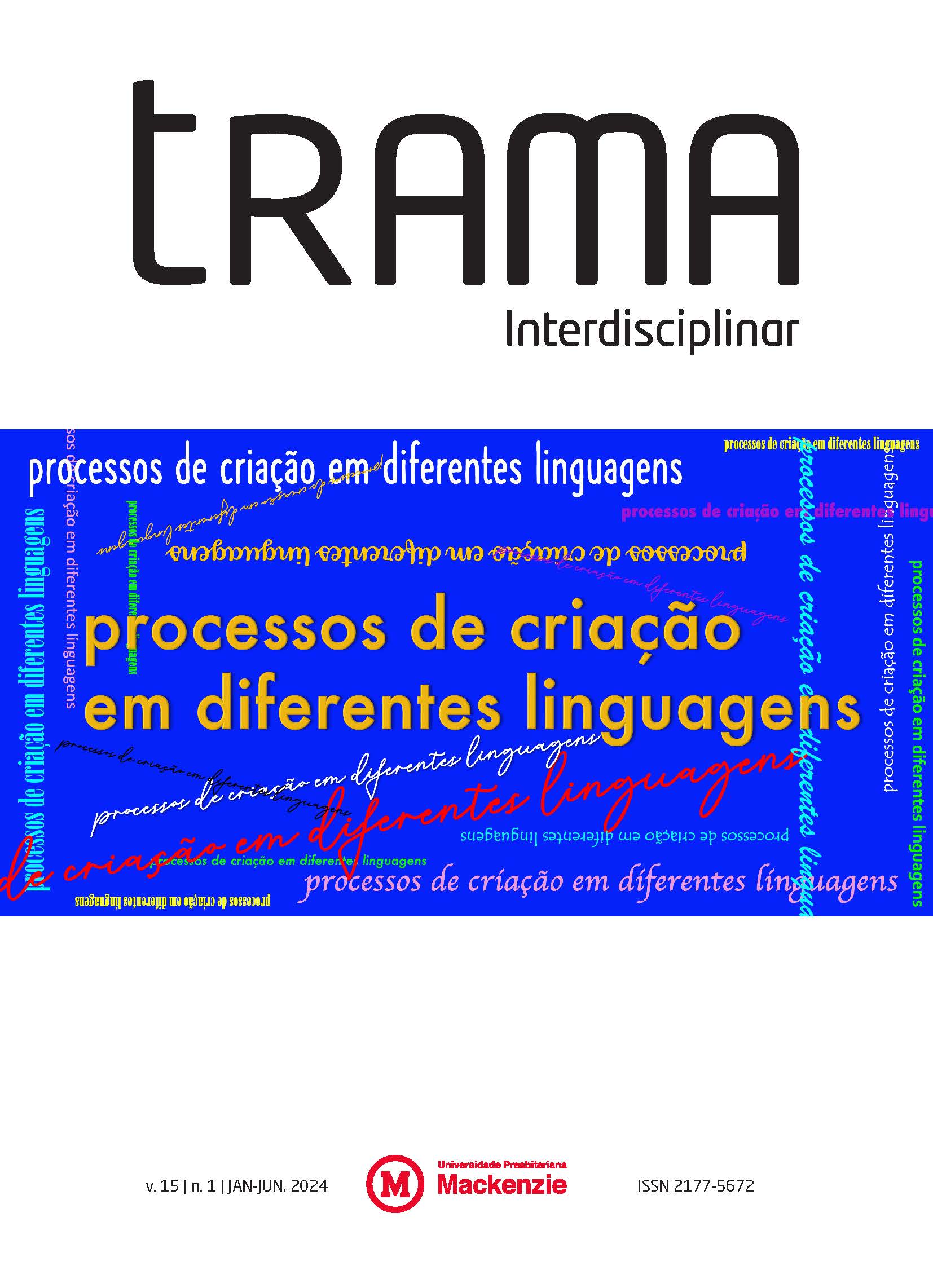 					View Vol. 15 No. 1 (2024): Processos de criação em diferentes linguagens
				